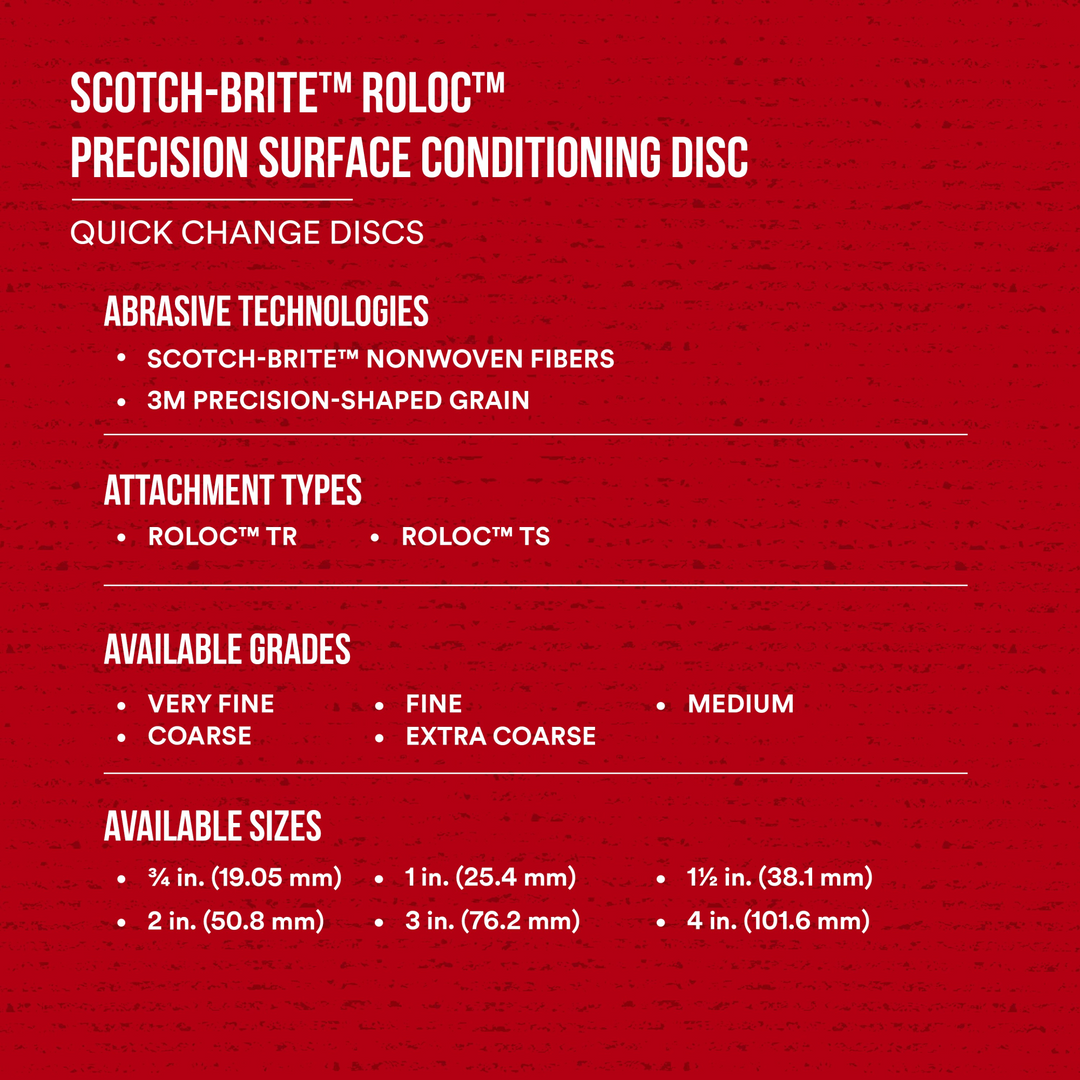 Scotch-Brite Roloc Precision Surface Conditioning Disc, PN-DR, Coarse,
TR, 4 in